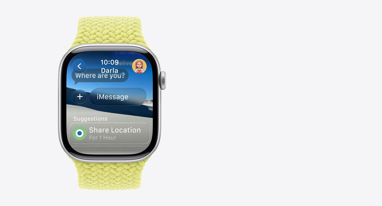 Apple Watch in Silver, with a braided band in yellow, translucent message on screen says “Where are you?” the word “Suggestions” is below with a Smart Action that says “Share Location for 1 hour”